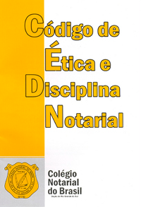 código de ética e disciplina notarial